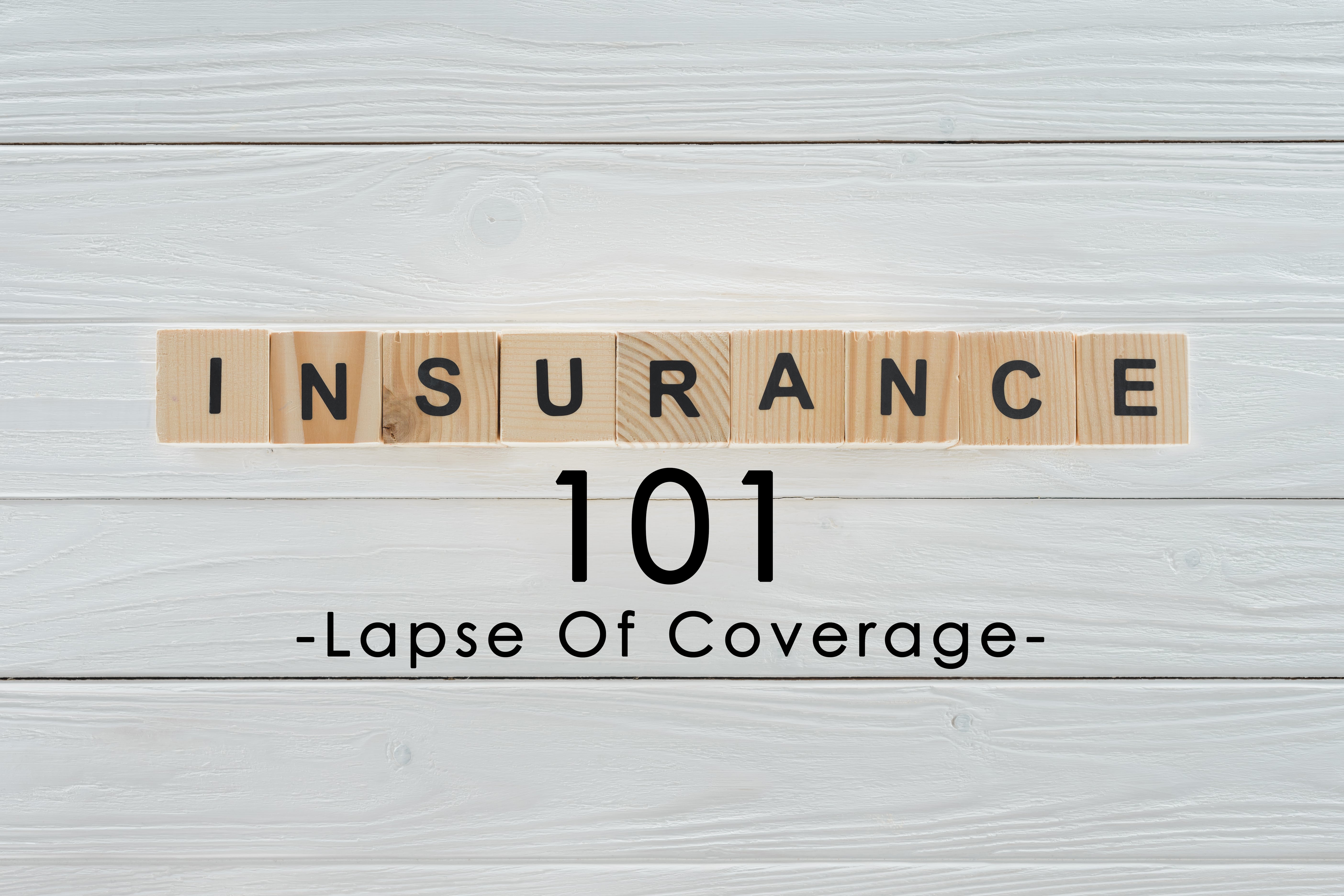Insurance Term of the Day Lapse of Coverage Red Wave Insurance Services